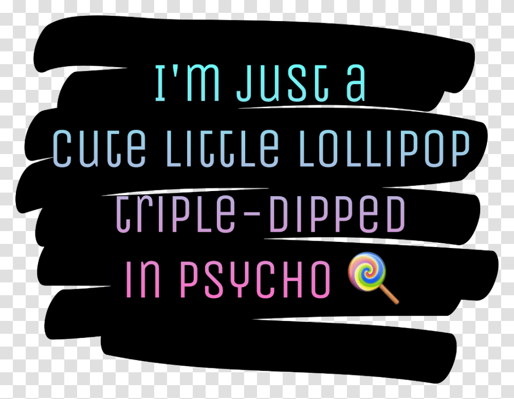 Cute Lollipop Sticker Psycho Quote Quotes Cutie Illustration, Flyer, Poster, Paper Transparent Png