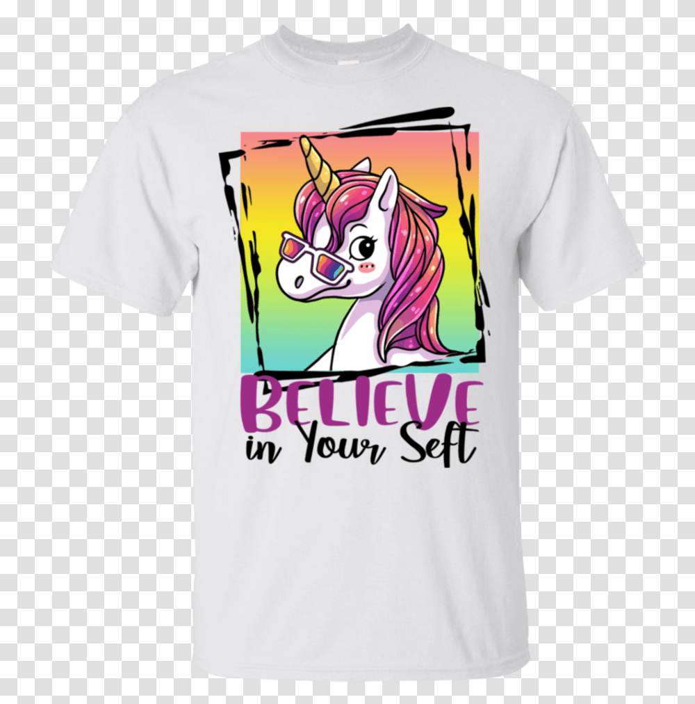 Cute Unicorn Believe In Your Self Inspirational Girls Mane, Apparel, T-Shirt, Person Transparent Png