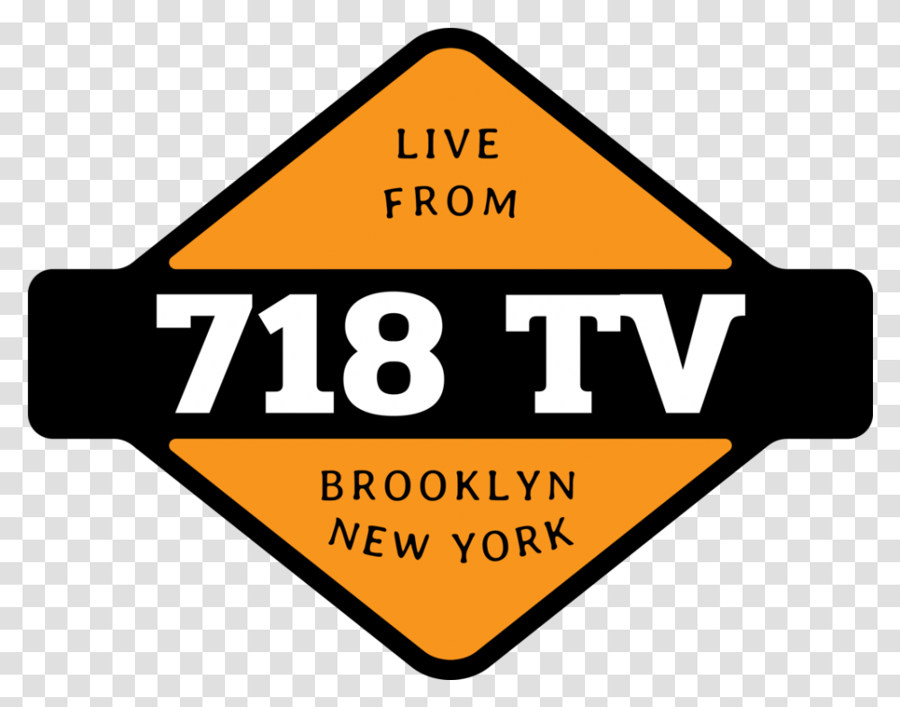 Cyclery 718 Tv Traffic Sign, Label, Text, Number, Symbol Transparent Png