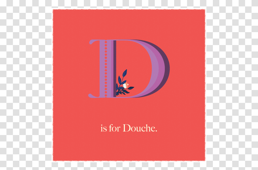 D Is For Douche Floral Humorous Illustration Illustration Graphic Design, Envelope, Mail, Greeting Card, Bird Transparent Png