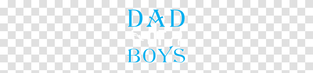 Dad Of Boys Happy Fathers Day, Word, Alphabet, Label Transparent Png