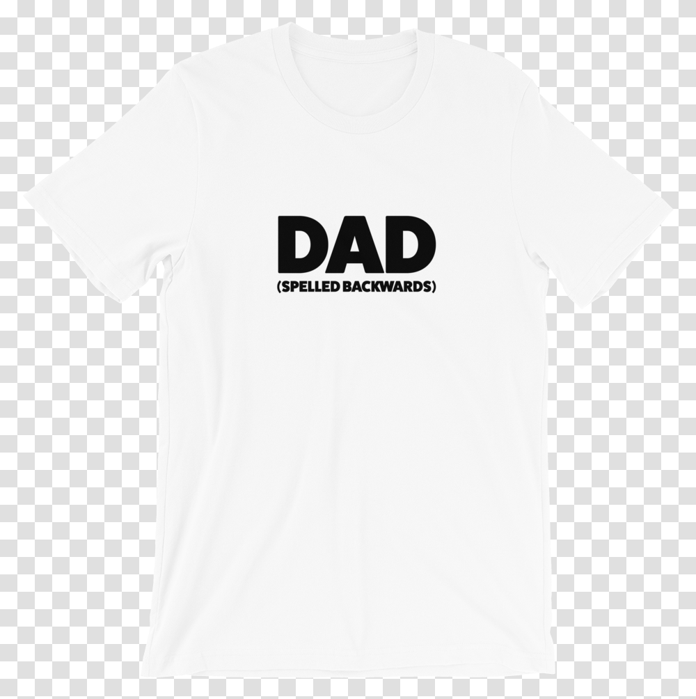 Dad Spelled Backwards Short Sleeve Unisex T Shirt Active Shirt, Apparel, T-Shirt Transparent Png