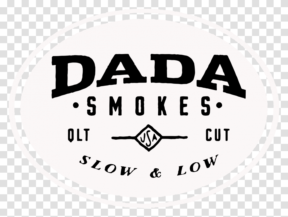 Dada Smokes Prof, Label, Text, Sticker, Oval Transparent Png