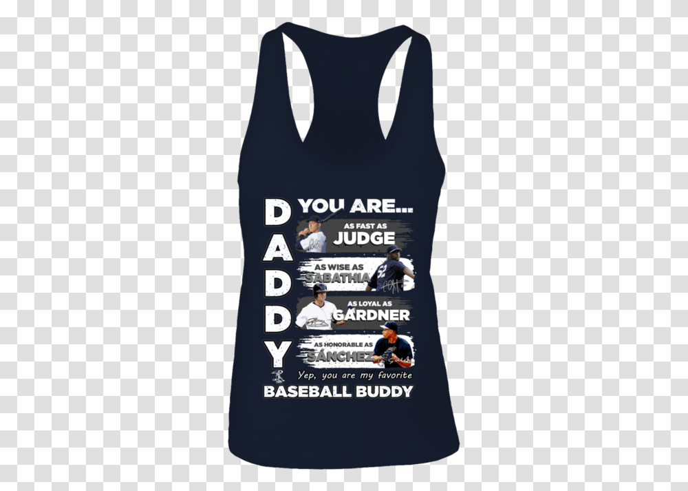 Daddy You Are Baseball Buddy Aaron Judge Fan Shirt T Shirt, Person, Poster Transparent Png