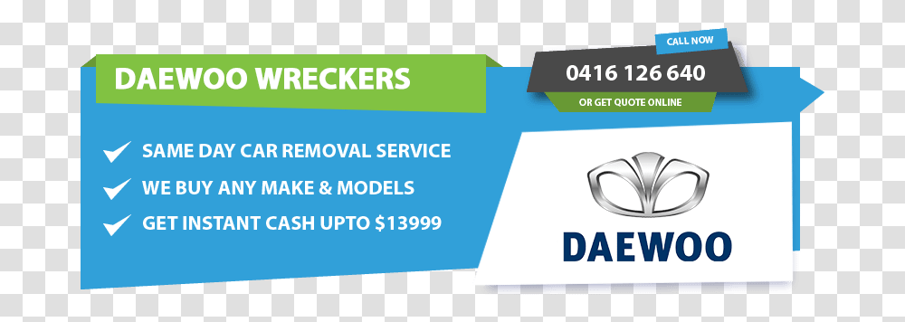 Daewoo Wreckers Cash For Cars Upto 9999 Free Removal Wrecky Graphic Design, Text, Business Card, Paper, Credit Card Transparent Png