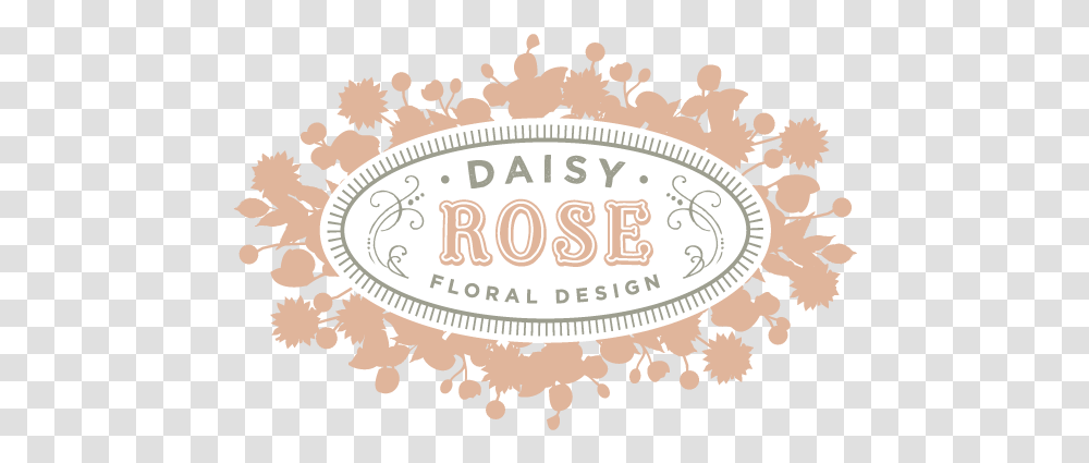 Daisy Rose Floral Design Circle, Label, Text, Sticker, Paper Transparent Png