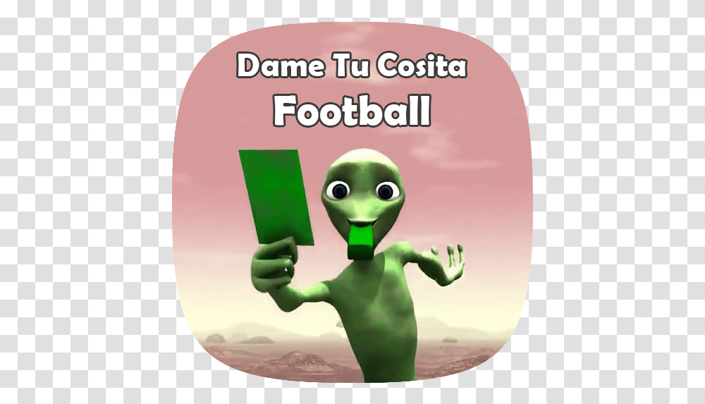 Dame Tu Cosita Football Football, Alien, Hand, Elf, Green Transparent Png