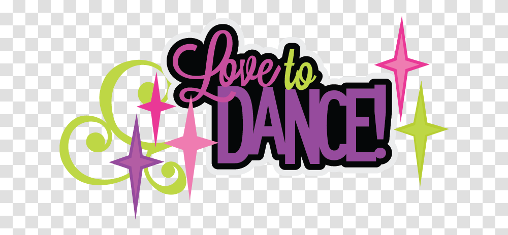 Dance Clipart Love To Dance Svg Scrapbook Title Dance Love To Dance Logo, Text, Label, Alphabet, Purple Transparent Png