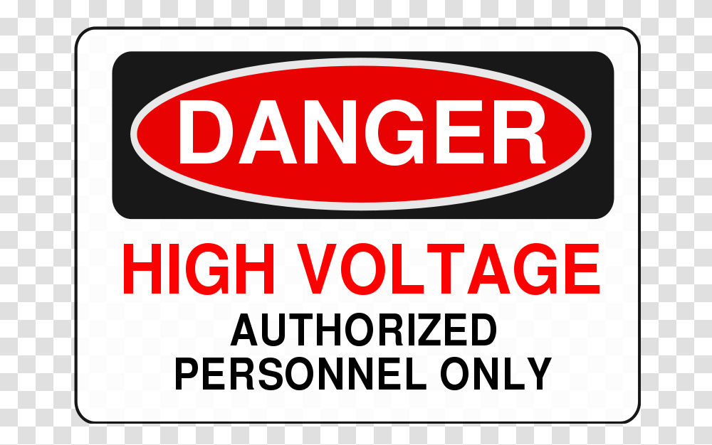 Danger High Voltage Authorized Personnel Only, Technology, Label, Logo Transparent Png