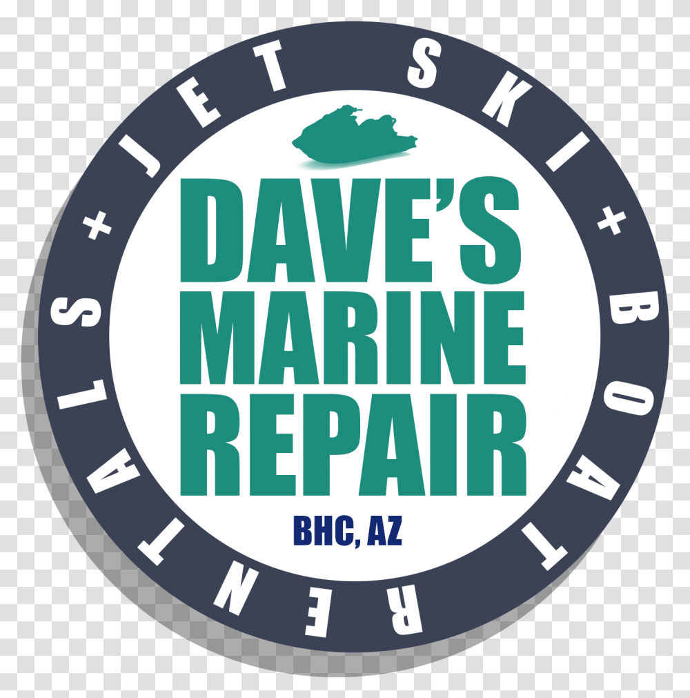 Dave's Marine Repair Circle, Label, Word, Logo Transparent Png