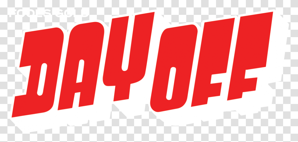 Day Off Day Off, Word, Text, Alphabet, Logo Transparent Png
