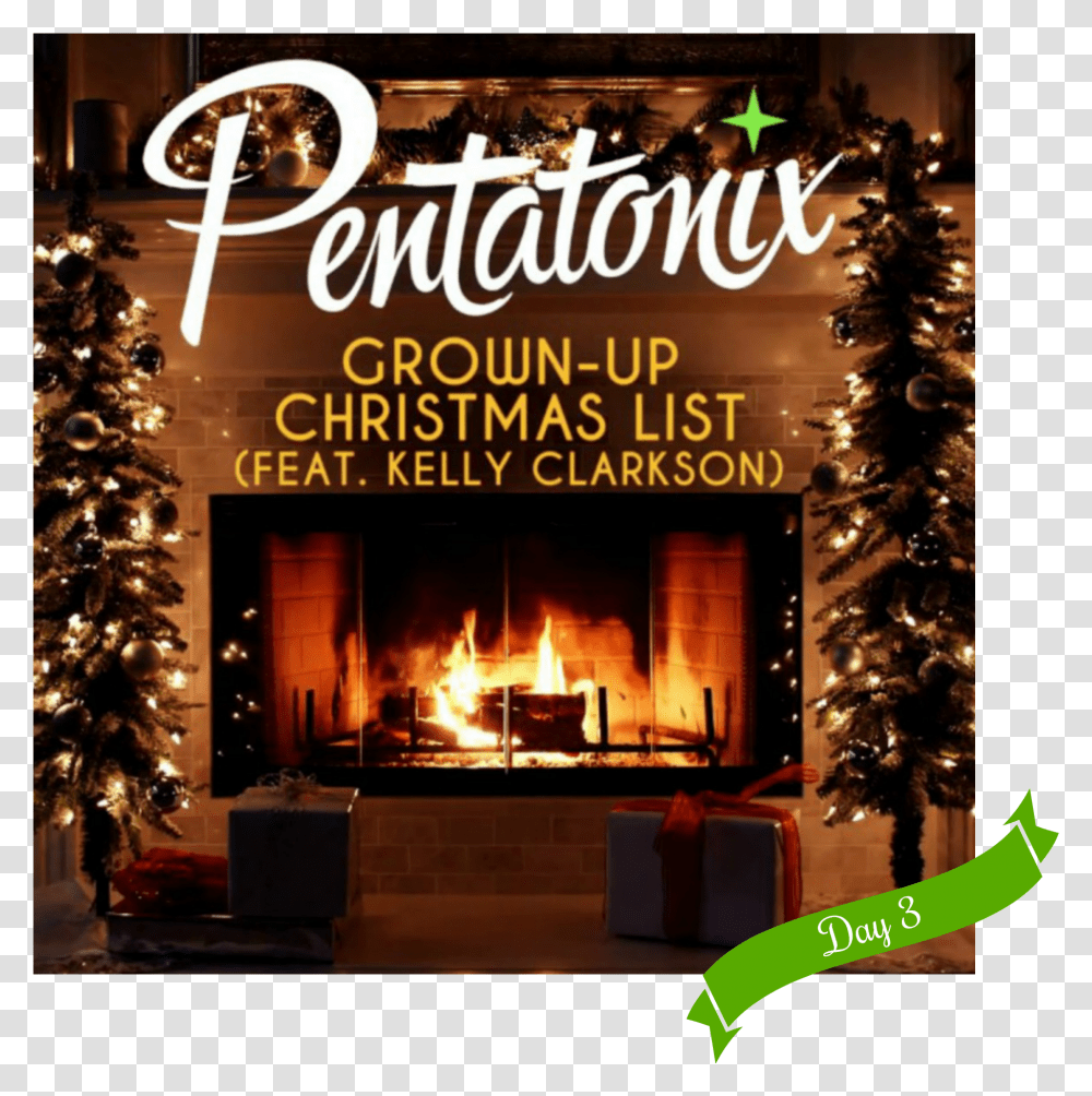 Day Three Grown Up Christmas List Pentatonix Feat Pentatonix Waltz Of The Flowers, Tree, Plant, Fireplace, Indoors Transparent Png