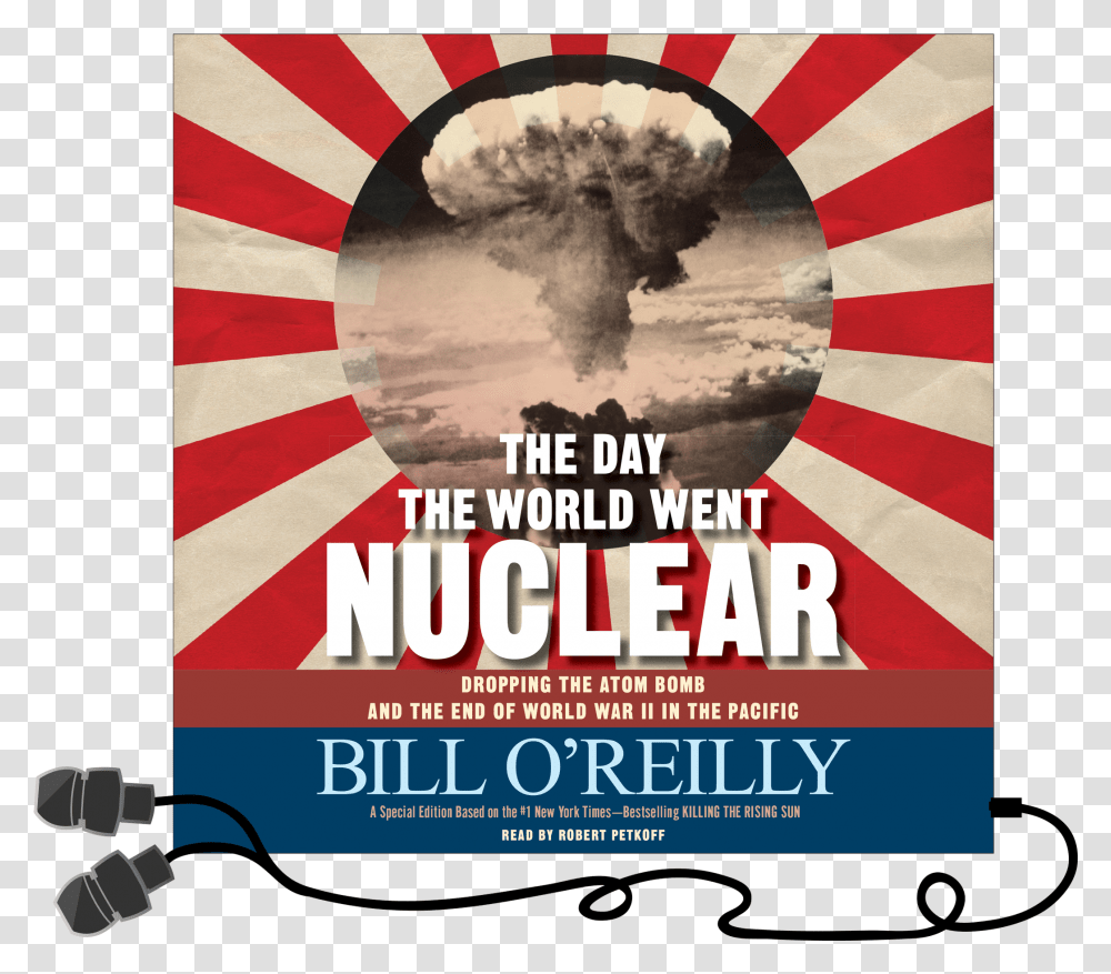 Day World Went Nuclear Bill O Reilly, Advertisement, Poster, Flyer, Paper Transparent Png