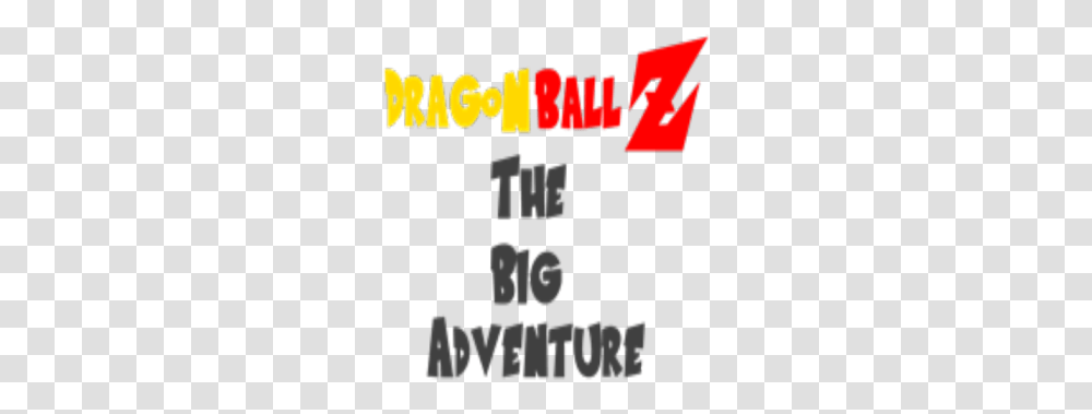 Dbz The Big Adventure Logo, Word, Poster, Advertisement, Text Transparent Png