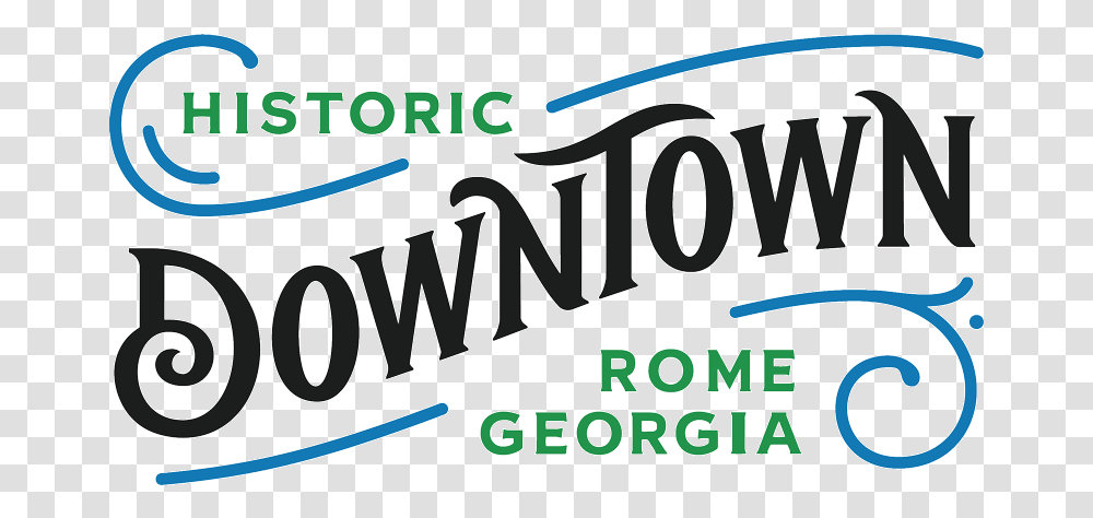 Dda Gearing Up For 2021 Programs Downtown Development Authority Rome Ga, Text, Word, Alphabet, Outdoors Transparent Png