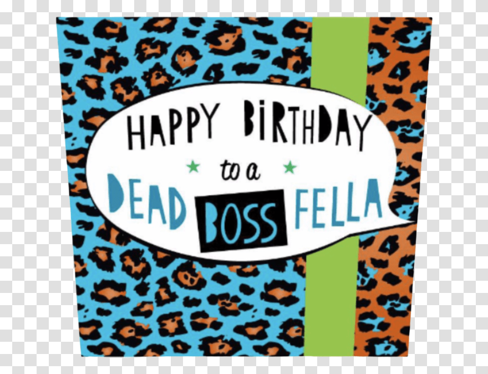 Dead Boss Fella Birthday Card Poster, Paper, Advertisement, Rug Transparent Png