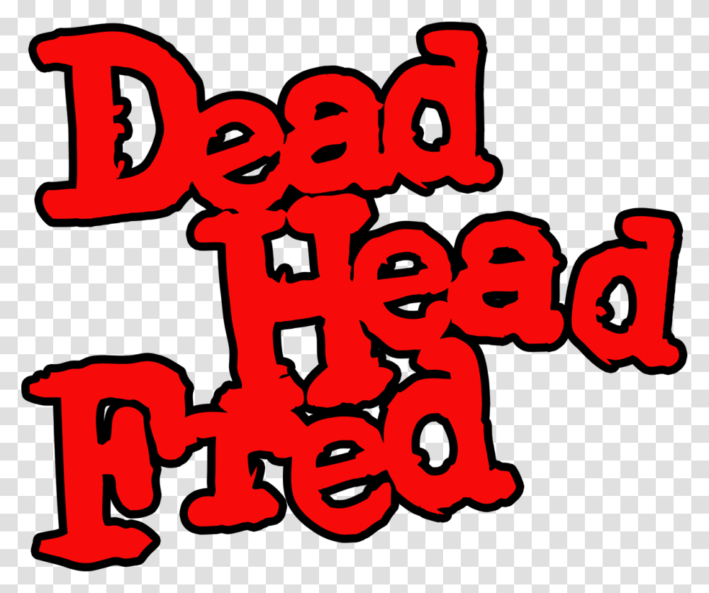 Dead Head Fred, Alphabet, Number Transparent Png