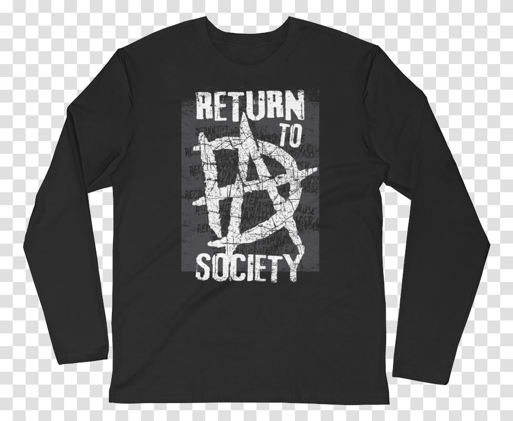 Dean Ambrose Quotreturn To Society Dean Ambrose T Shirt, Sleeve, Apparel, Long Sleeve Transparent Png