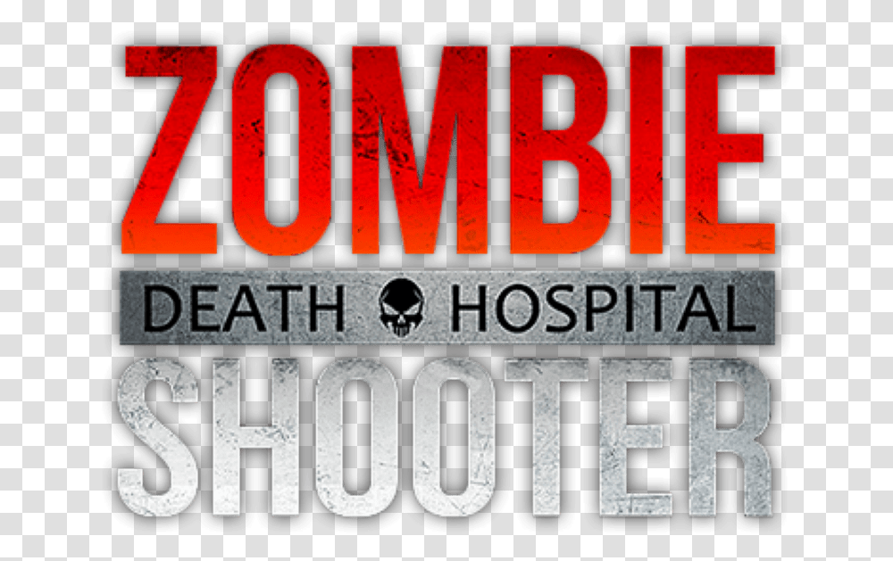 Death Hospital Is A New And Addictive Zombie Shooter Poster, Word, Alphabet, Advertisement Transparent Png