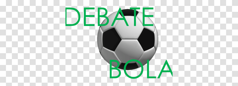 Debate Bola For Soccer, Soccer Ball, Football, Team Sport, Sports Transparent Png