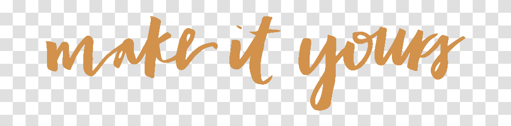 Decorative Make It Yours Calligraphy, Logo, Outdoors Transparent Png