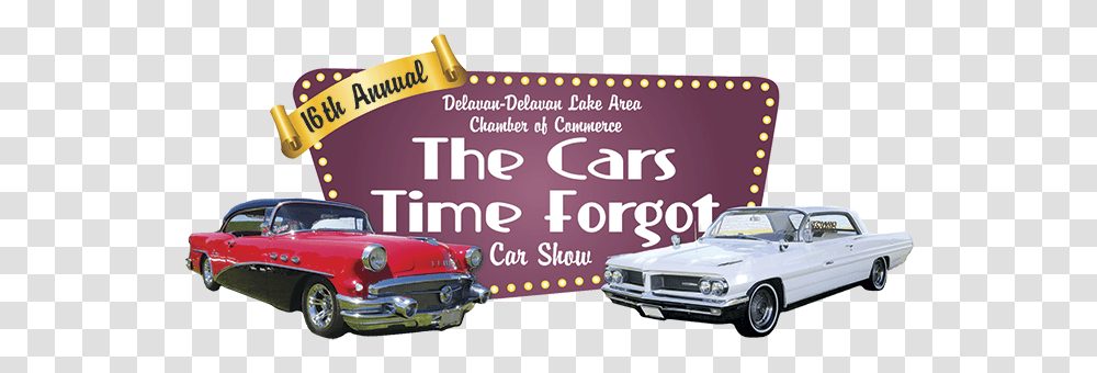 Delavan Car Show Cars Time Forgot Car Show, Vehicle, Transportation, Bumper, Advertisement Transparent Png