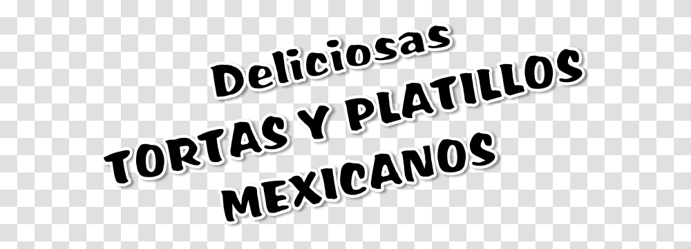 Deliciosas Tortas Y Platillos Mexicanos Calligraphy, Alphabet, Flyer, Advertisement Transparent Png