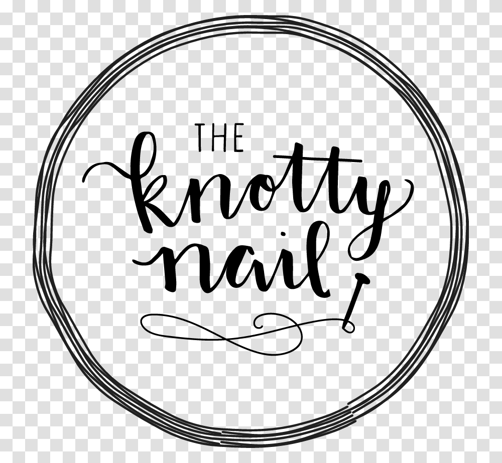 Design A Sign The Knotty Nail, Handwriting, Calligraphy, Label Transparent Png