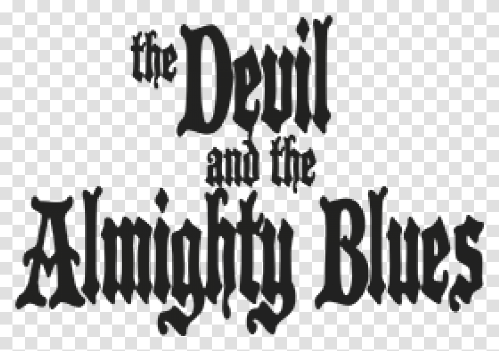 Devil And The Almighty Blues Ii Graphic Design, Poster, Alphabet, Letter Transparent Png