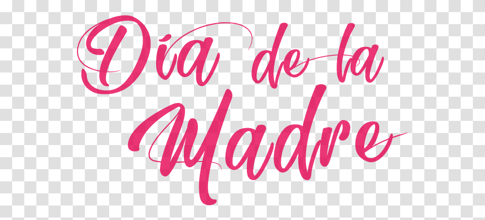 Dia De Las Madres, Handwriting, Calligraphy, Alphabet Transparent Png