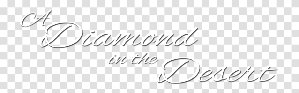 Diamond In The Desert Calligraphy, Label, Handwriting, Alphabet Transparent Png