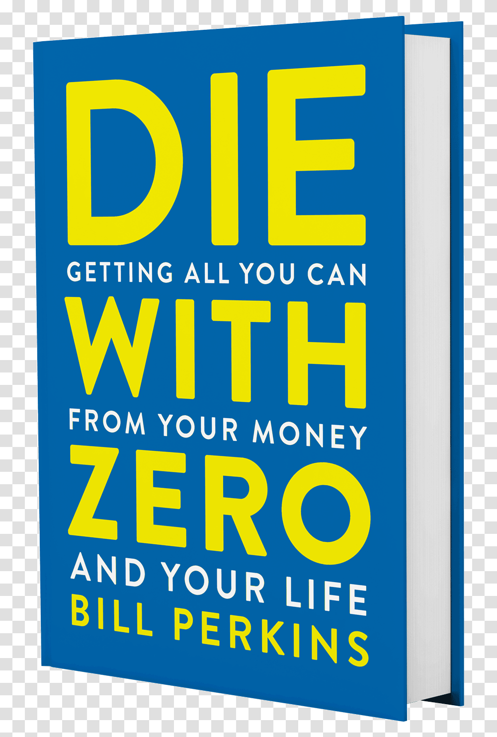 Die With Zero Vertical, Advertisement, Poster, Bottle, Flyer Transparent Png