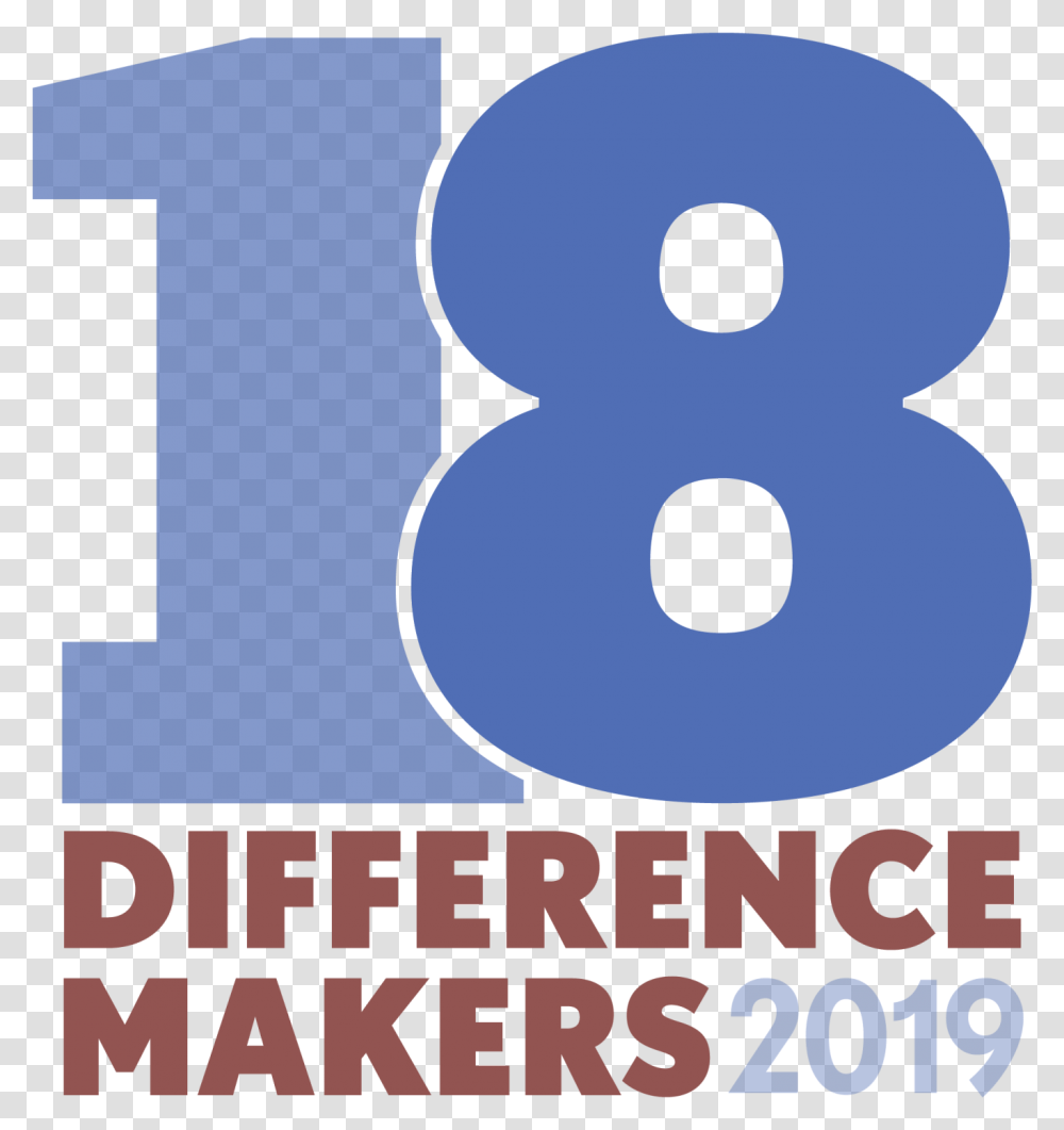 Difference Makers 2019Class Img Responsive True Graphic Design, Number, Poster Transparent Png