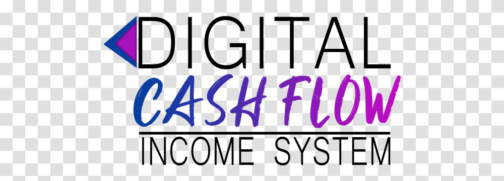 Digital Cash Flow Income System Vertical, Text, Alphabet, Word, Handwriting Transparent Png