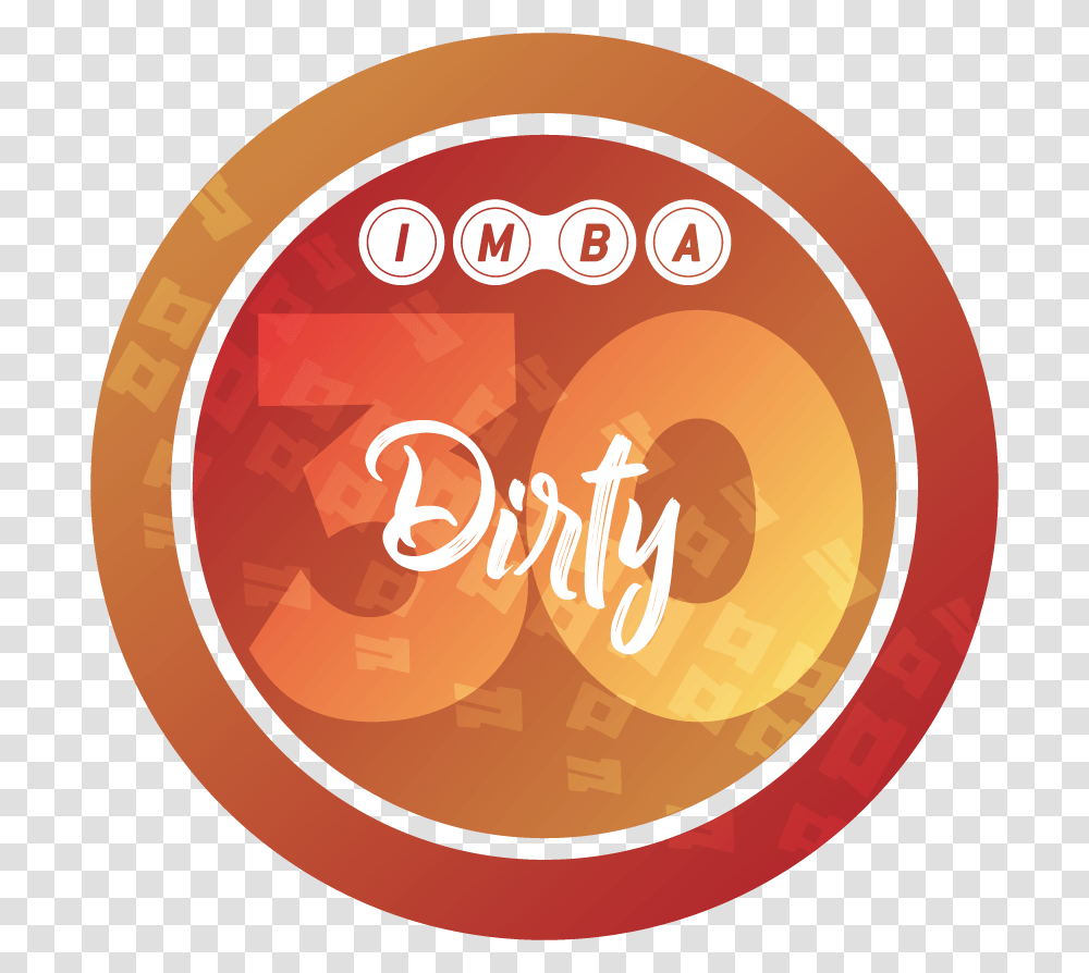 Dirty 30 Logos Circle, Label, Food, Plant Transparent Png
