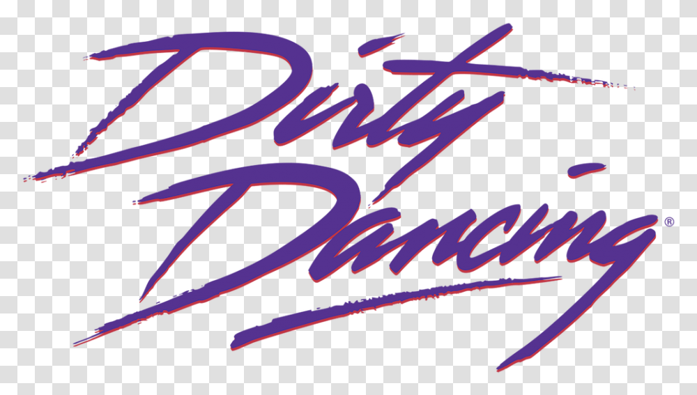 Dirty Dancing Netflix Dirty Dancing Logo, Text, Handwriting, Calligraphy, Label Transparent Png