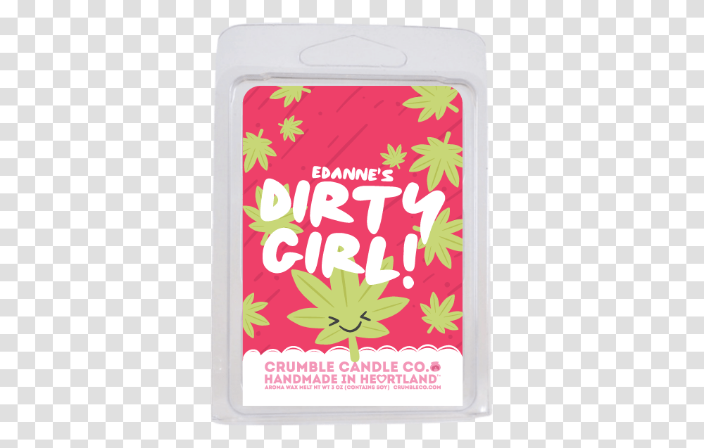 Dirty Girl Wax Melts Crumble Co Dirty Girl, Poster, Advertisement, Flyer, Paper Transparent Png