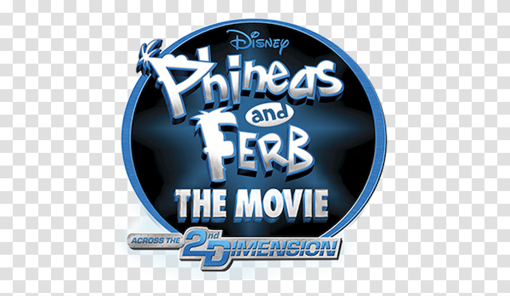 Disney Phineas And Ferb Movie, Word, Logo Transparent Png