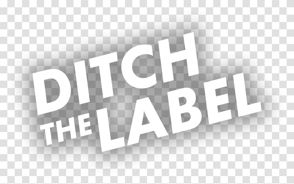 Ditch The Label, Word, Alphabet, Logo Transparent Png