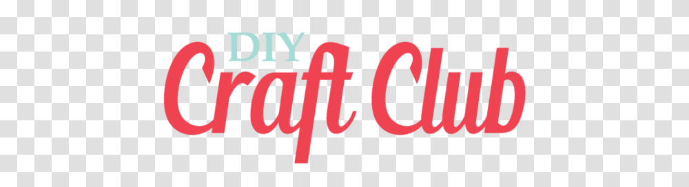 Diy Craft Club, Word, Alphabet, Number Transparent Png