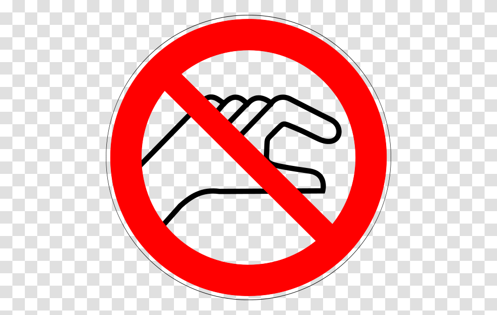 Do Not Touch Prohibition Sign Keep Hands To Yourself, Road Sign, Stopsign Transparent Png