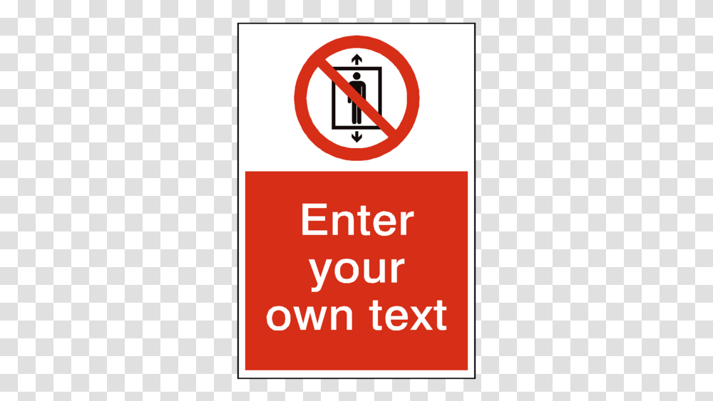 Do Not Use This Lift Custom Prohibition Sticker Sign, Number, Road Sign Transparent Png
