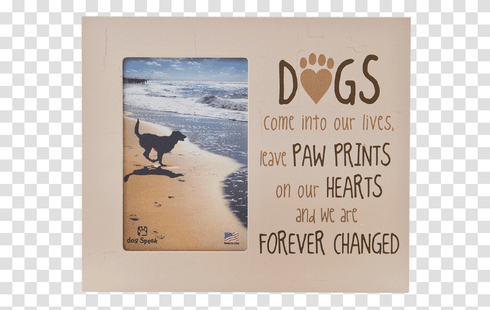Dogs Leave Paw Prints On Our Hearts, Paper, Poster, Advertisement Transparent Png