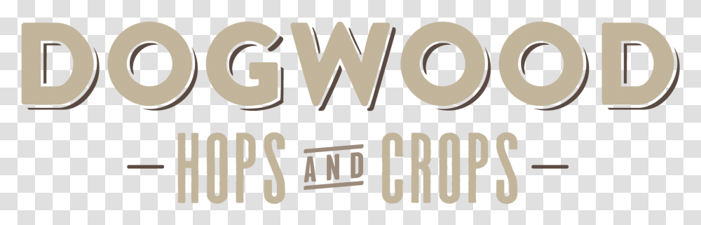 Dogwood Hops And Crops Graphic Design, Word, Alphabet, Number Transparent Png