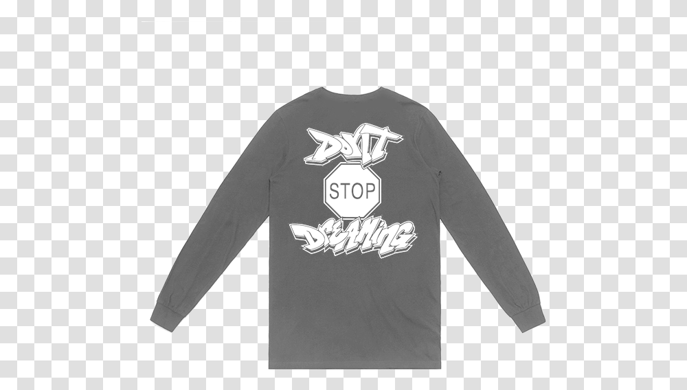 Don't Stop Dreaming Long Sleeved T Shirt, Apparel, Sweatshirt, Sweater Transparent Png