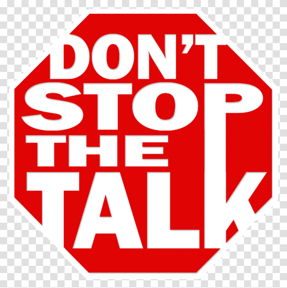Don't Stop The Talk Positive Entertainment News Graphic Design, Label, Word Transparent Png