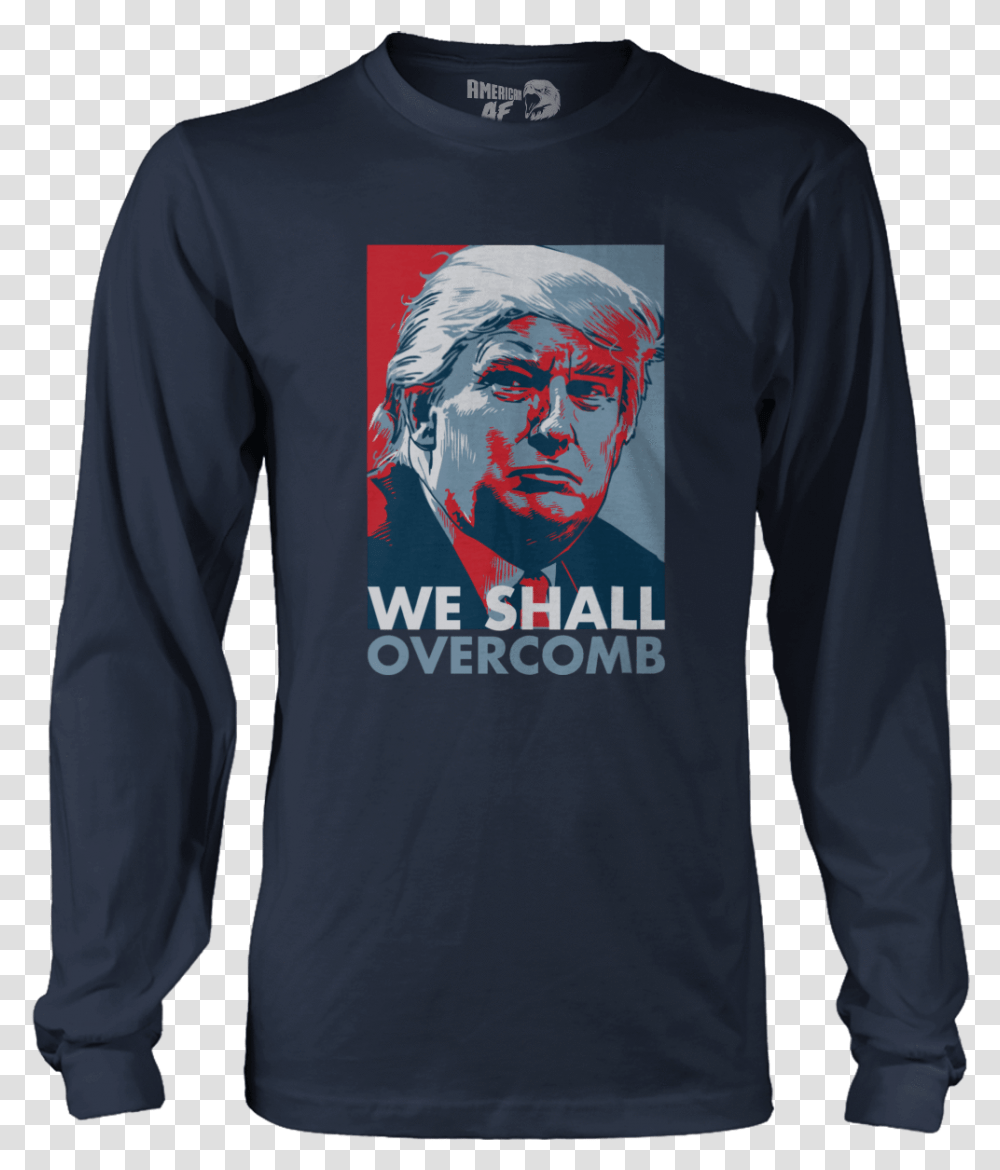 Donald Trump's Hair For President Games Of Bones T Shirt, Sleeve, Apparel, Long Sleeve Transparent Png
