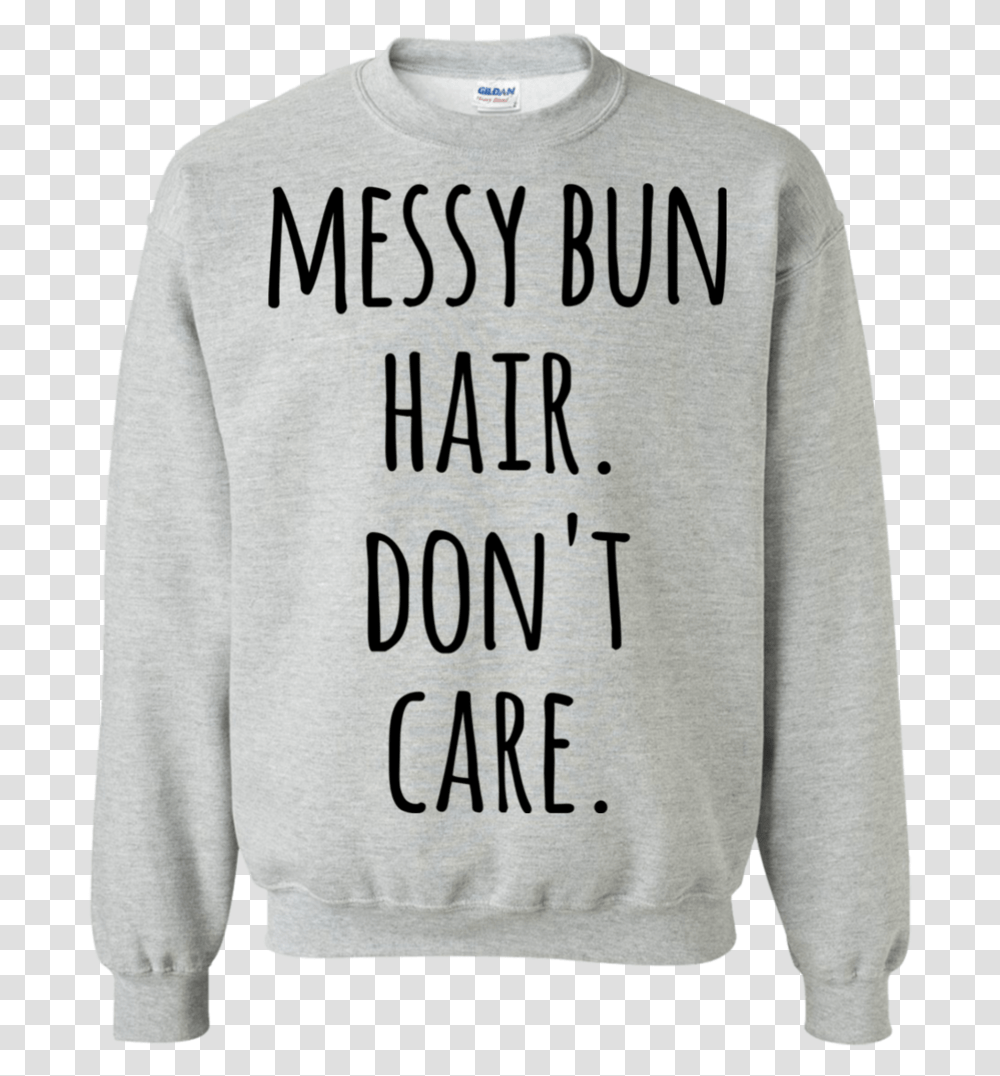 Dont Care Sweater, Apparel, Sweatshirt, Sleeve Transparent Png