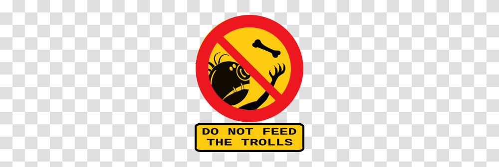 Dont Feed The Troll, Sign, Road Sign, Poster Transparent Png