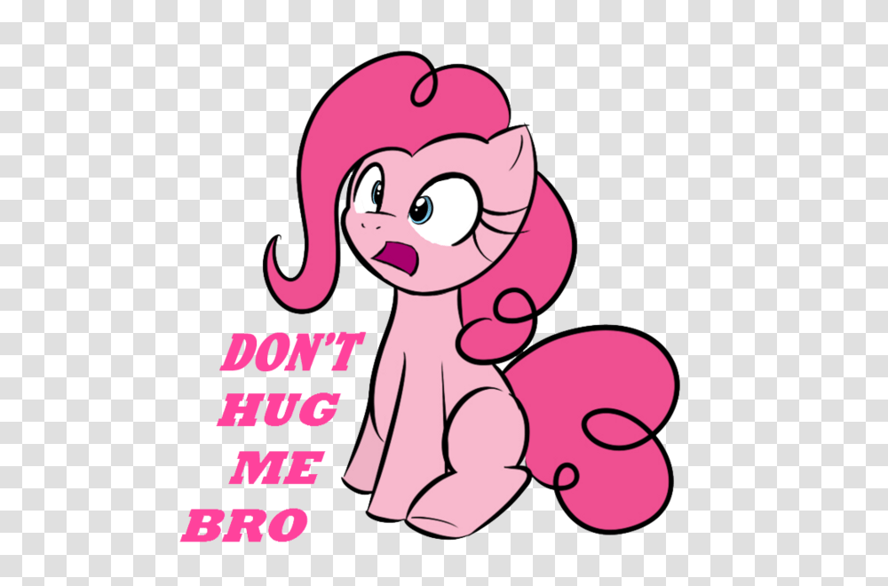 Dont Hug Me Bro Pony Reactions Know Your Meme, Label Transparent Png